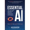 Essential AI: Your All-in-One QuickStart to Using AI in Business