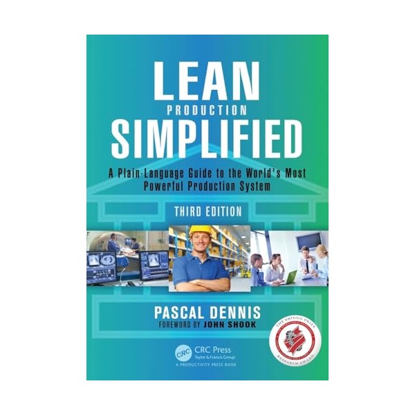 Lean Production Simplified: A Plain-Language Guide to the World's Most