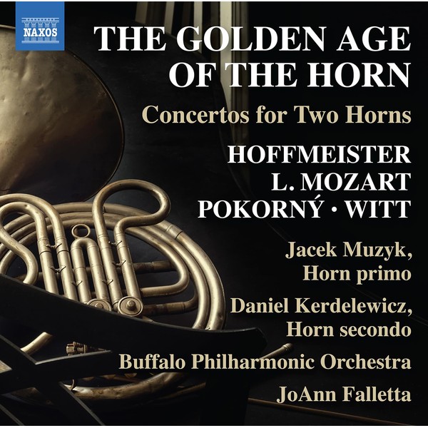The Golden Age of the Horn - Concertos for Two
