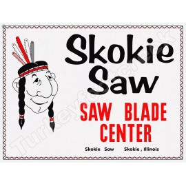 Skokie Saw Saw Blade Center 18" x 24" Metal Sign