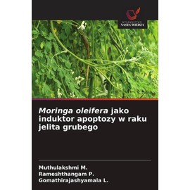 Moringa oleifera jako induktor apoptozy w raku jelita grubego