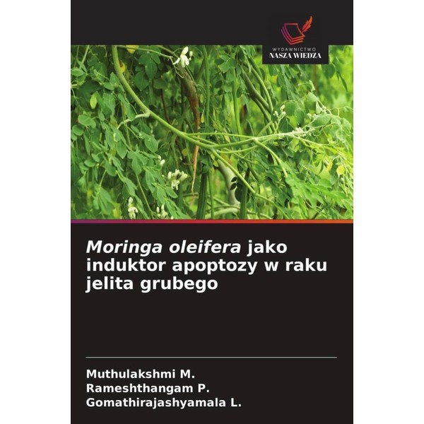 Moringa oleifera jako induktor apoptozy w raku jelita grubego