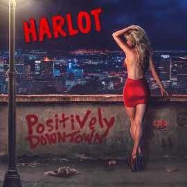 Harlot - Positively Downtown CD Vamp Glam Hair Metal Hard Rock