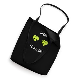 Pickleball Born to Paddle | Heart Pickleball Tote Bag