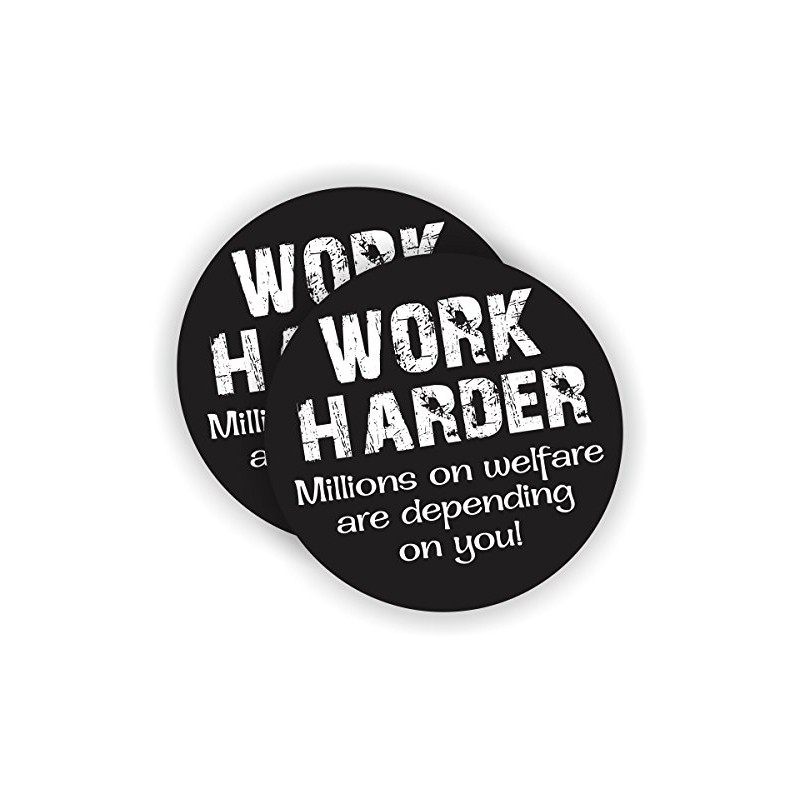 Work Harder Milllions on Welfare Hard Hat Sticker / Helmet
