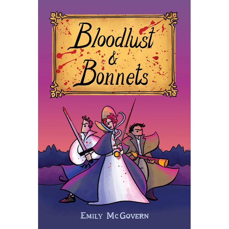 Bloodlust & Bonnets