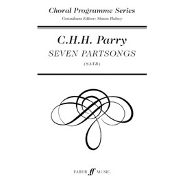 Seven Partsongs: SATB Unaccompanied (Choral Programme Series)