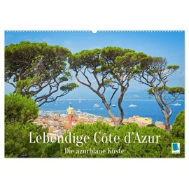 Lebendige Cote d'Azur: Die azurblaue Küste (Wandkalender 2026 DIN A2 quer), CALVENDO Monatskalender