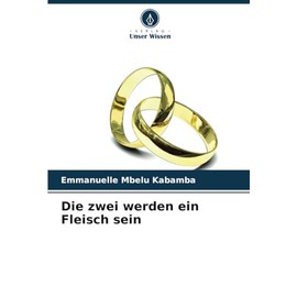 Die zwei werden ein Fleisch sein