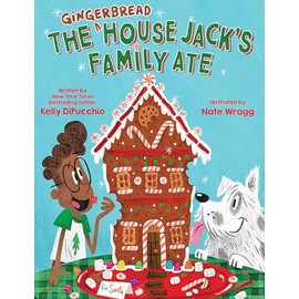 The Gingerbread House Jack's Family Ate
