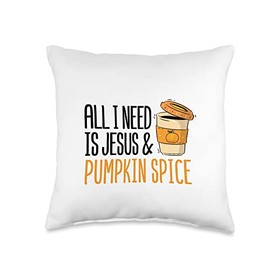 All I Need Is Jesus And Pumpkin Spice Fall Thanksgiving Throw Pillow