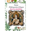 Santa Hildergarda de Bingen. Recetas saludables