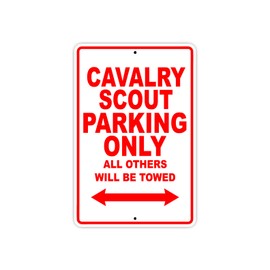 Cavalry Scout Parking Only Gift Decor Novelty Garage Metal Aluminum Sign 8"X12"
