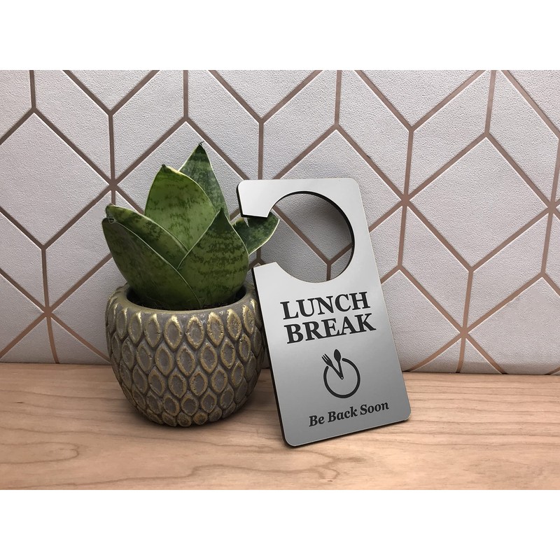 Lunch Break Door Hanger - Be Back Soon Sign (Silver)