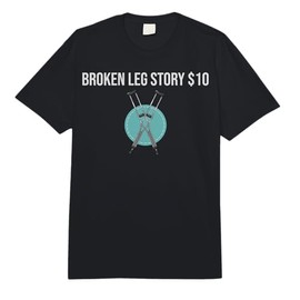 Broken Leg Story Gift Funny Recovery Get Well Soon Comfort Colors Adult Heavyweight T-Shirt