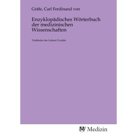 Enzyklopädisches Wörterbuch der medizinischen Wissenschaften: Triebfeder der Geburt Uvulitis (German Edition)