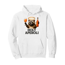 Holy Aperoli - Funny Raccoon Party Pullover Hoodie
