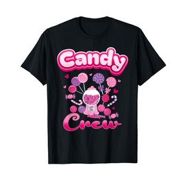 Candy Crew Candy Land Decorations Sweetie Candy Squad T-Shirt
