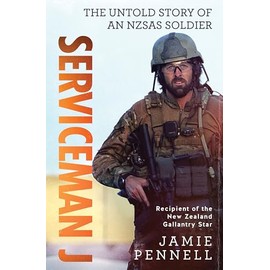 Serviceman J: The Untold Story of an NZSAS Soldier