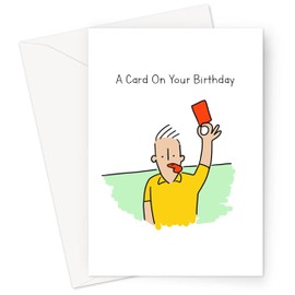 LEMON LOCO A Card On Your Birthday Greeting Card | Funny Soccer Birthday Card For Soccer Player, Referee Holding Up Red Card