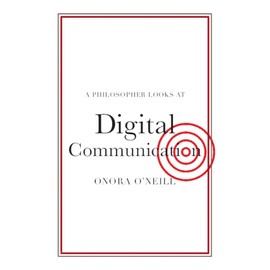 A Philosopher Looks at Digital Communication