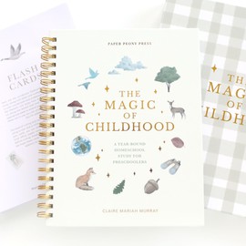The Magic of Childhood: A 52 Week Christian Homeschool Curriculum for Preschoolers | Weekly Units, Flashcards and Devotionals | Ages 3-5