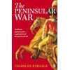 The Peninsular War: A New History