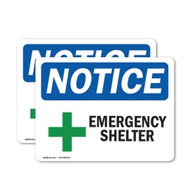 (2 Pack) Emergency Shelter OSHA Notice Sign 14 Inch X 10 Inch Vinyl Label Decal Sticker Weather Resistant, UV Protected for Workplace, Business, and Construction Site, Made in the USA