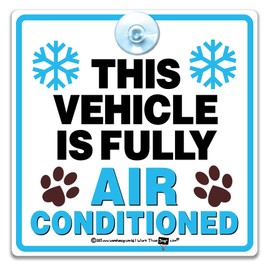 This Vehicle is Fully Air Conditioned Dog Air Conditioning Dog Air Conditioner Car Sign Pet On Board Dog Sign 14cm x 14cm x 2cm