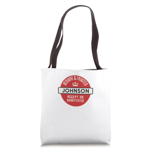 Johnson Genuine & Trusted Personalized Last name Surname Tote Bag