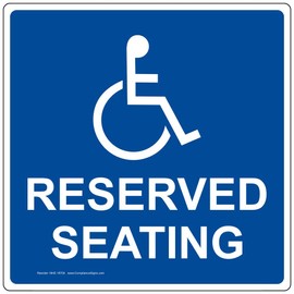 ComplianceSigns.com Reserved Seating Label Decal with Symbol, 6x6 in. Vinyl for Accessible, Made in USA