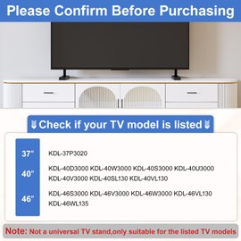 Metal TV Legs for Sony TV Stand Base, Only for Sony KDL-37P3020 KDL-40D3000 KDL-40U3000 KDL-40W3000 KDL-40VL130 KDL-46S3000 KDL-46W3000 KDL-46WL135 KDL-46VL130 TV We Listed Model, with Screws