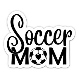 Soccer Mom Sticker - 5" Laptop Sticker - Waterproof Vinyl for Car, Phone, Water Bottle - Soccer Mom Decal