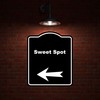 Sweet Spot Black Sign Arrow Left Aluminum Composite Sign 8.5