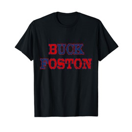 Buck Foston T-Shirt T-Shirt
