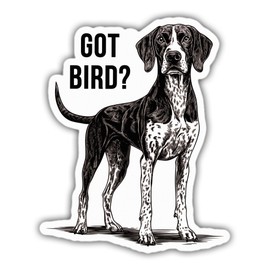 German Shorthaired Pointer Sticker Cool GSP Lover Decal Got Bird Vinyl Stickers Weather-Resistant Stickers for Water Bottles Laptop Window Car 5"