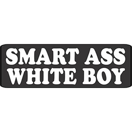 3 - Smart Ass White Boy Helmet/Hard Hat/Motorcycle 1x3