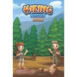 Hiking Journal For Kids: You can explore nature with hiking games, scavenger hunts, and sketching spots