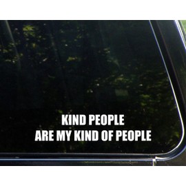 Sweet Tea Decals Kind People are My Kind of People - 8 3/4"x 2" - Vinyl Die Cut Decal/Bumper Sticker for Windows, Trucks, Cars, Laptops, Macbooks, Etc.