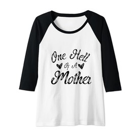 Womens Mother's Day Mom Life First Time Mama One Hell Of a Mother Raglan Baseball Tee