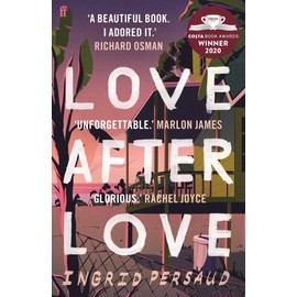 Love After Love: Winner of the 2020 Costa First Novel Award