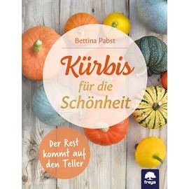 Kürbis für die Schönheit