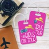 LT082 Girls on Tour Novelty Funny Unique Designer Gift Glossy