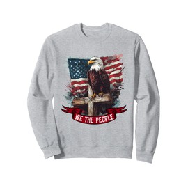 American Flag Patriotic Founding Fathers We The People USA Sweatshirt