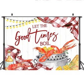 Lofaris 7x5ft Let The Good Times Boil Backdrop Crawfish Boil Themed Birthday Background Crawfish Boil Sea Photography Lobster Birthday Party Decoration Photo Booth Props Banner