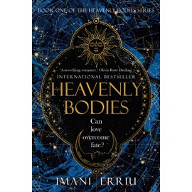 Heavenly Bodies: Book one of the Heavenly Bodies series