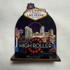 Las Vegas Nevada High Roller Casino Chip Refrigerator Magnet Souvenir