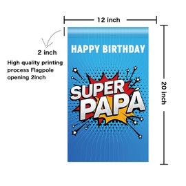 Super PAPA Garden Flag, Vertical Double Sided Polyester Flag, Happy Birthday Dad Yard Sign, Father's Day Dad Yard Outdoor Decoration, 12 x 18 Inch