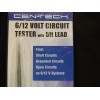 Cen-tech CIRCUIT TESTER 6/12 V Volt Auto Fuse Diagnostic Tool