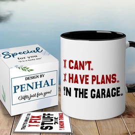 PENHAL Christmas Gift for Men - Garage Mug - I Cant I Have Plans In The Garage Mug - Mechanic Gifts For Dad, Brother, Granpa For Garage - Gifts For Fathers Day, Birthday For Car Guys, Car Lover